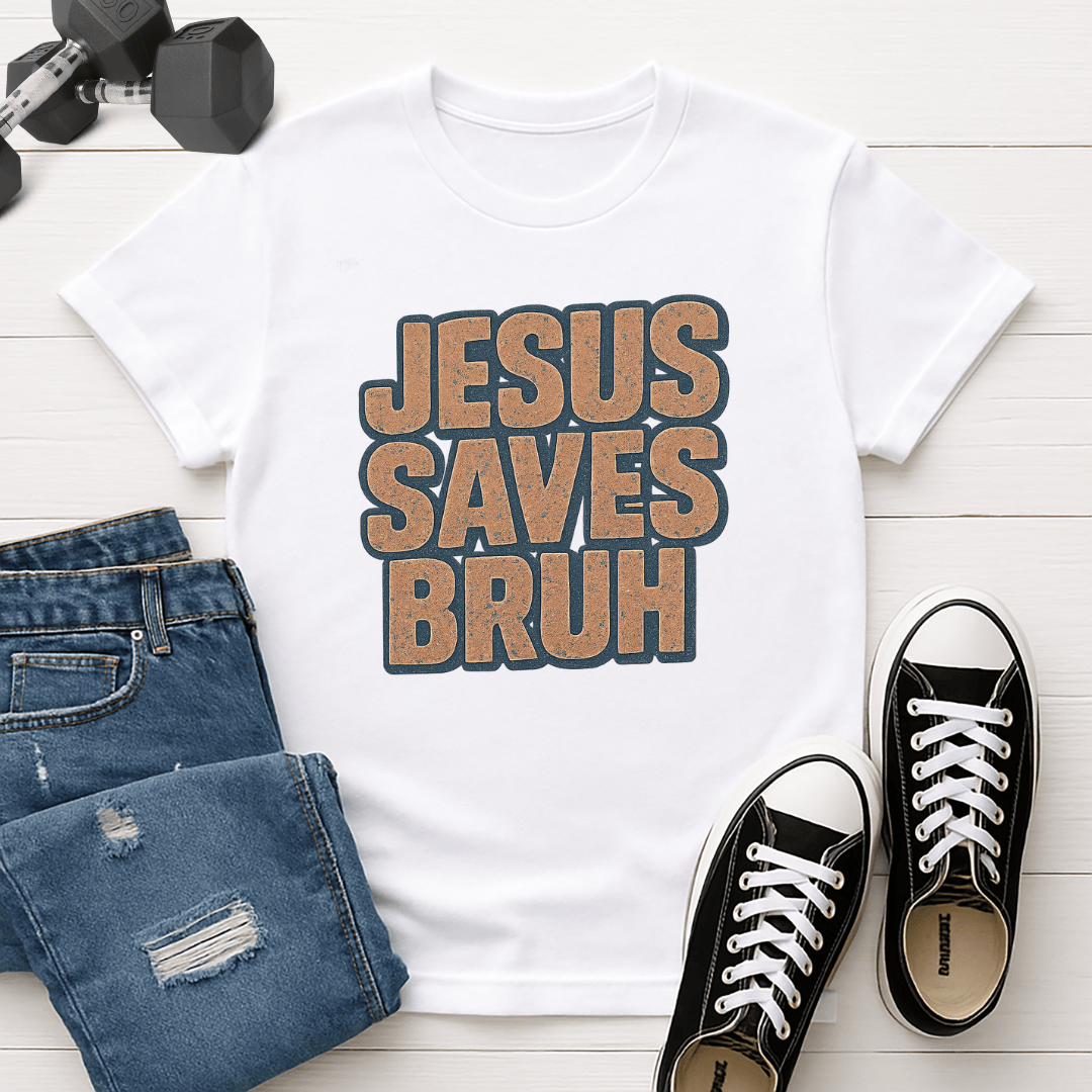 Jesus Saves Bruh T-shirt