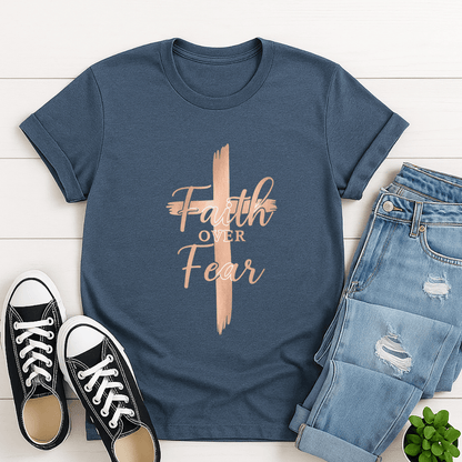 Faith Over Fear T-shirt