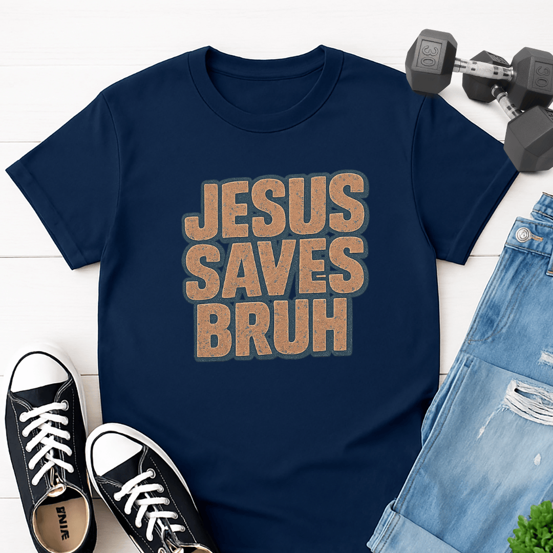 Jesus Saves Bruh T-shirt